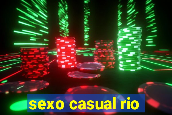 sexo casual rio