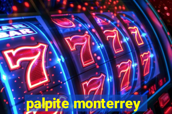 palpite monterrey