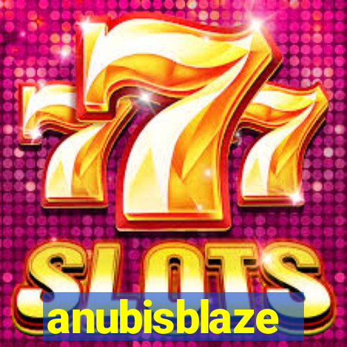 anubisblaze