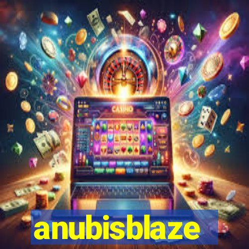 anubisblaze