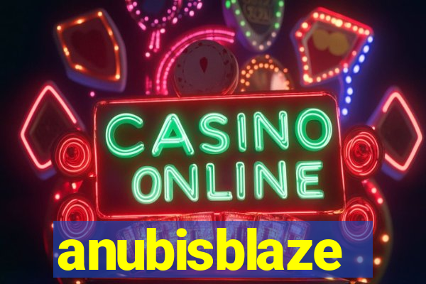 anubisblaze