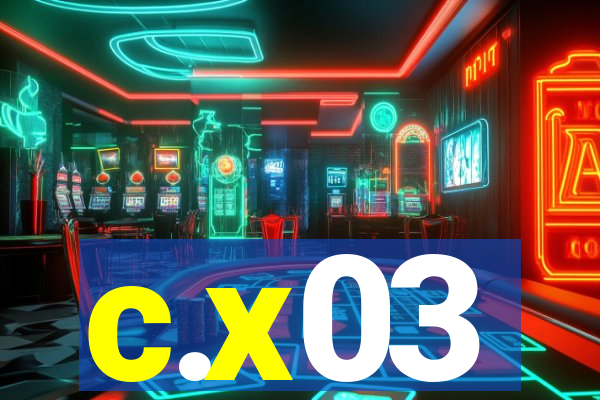 c.x03