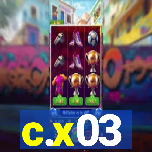 c.x03