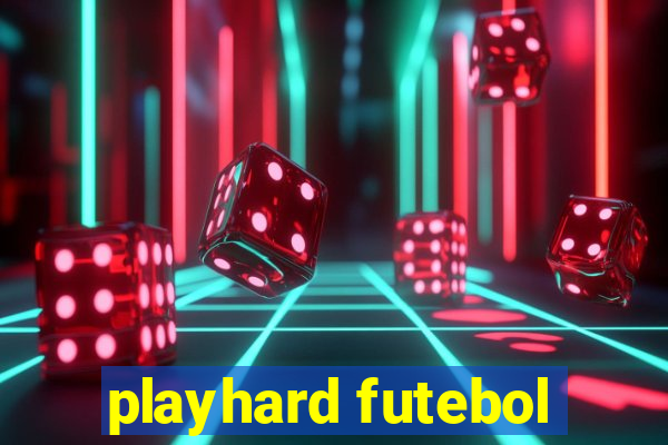 playhard futebol