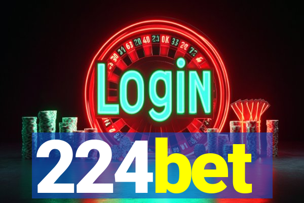 224bet