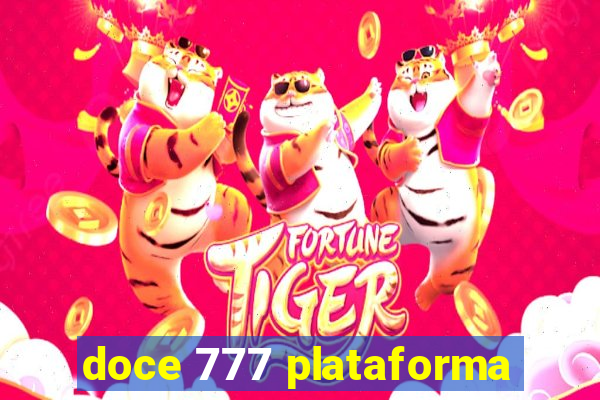 doce 777 plataforma