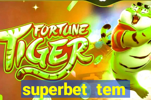 superbet tem pagamento antecipado