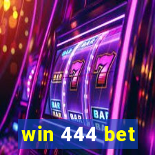 win 444 bet