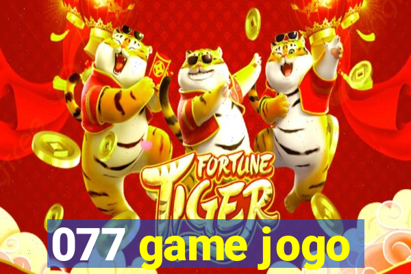 077 game jogo