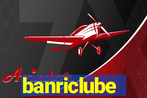 banriclube