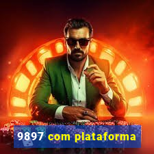 9897 com plataforma