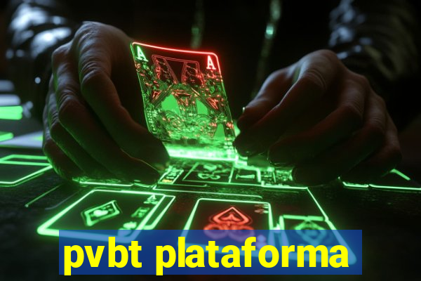 pvbt plataforma