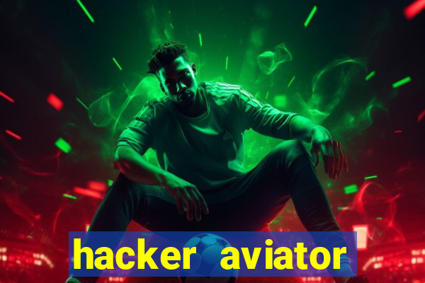 hacker aviator aposta ganha