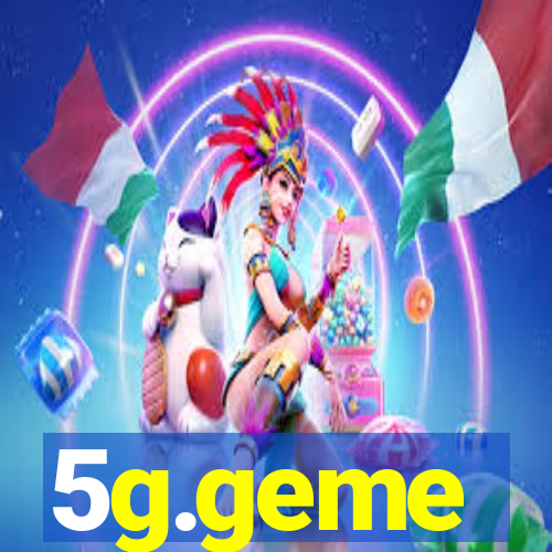 5g.geme