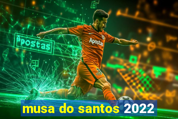 musa do santos 2022