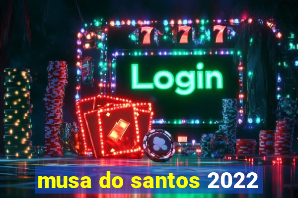 musa do santos 2022