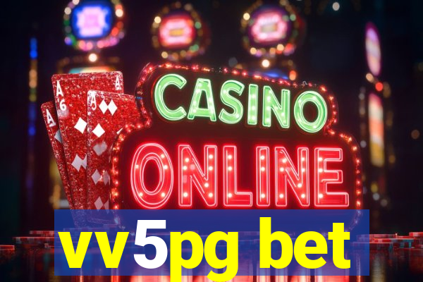 vv5pg bet