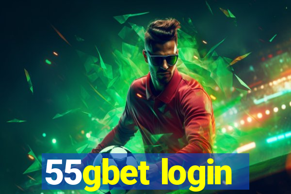 55gbet login