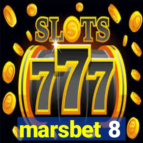 marsbet 8