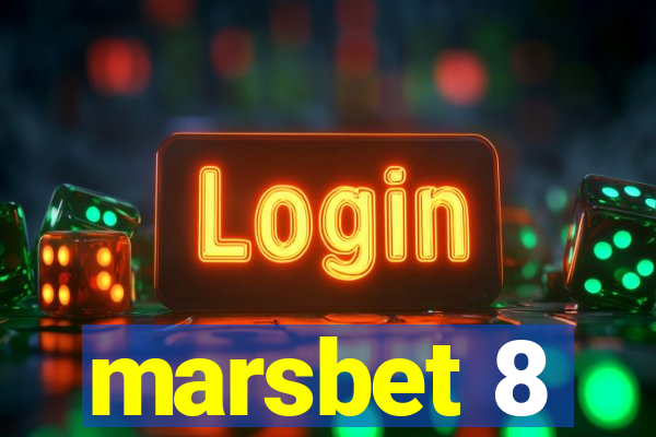 marsbet 8