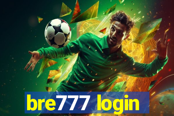 bre777 login