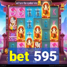 bet 595