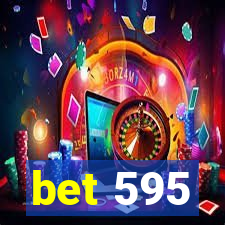 bet 595