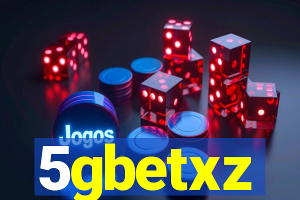 5gbetxz