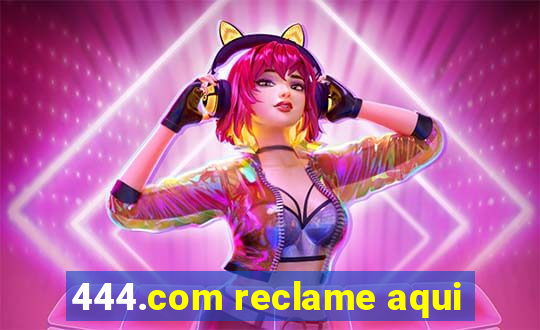 444.com reclame aqui