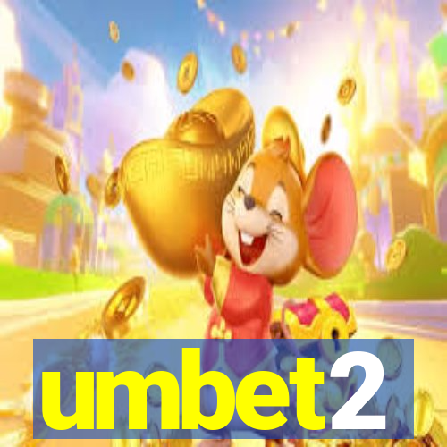 umbet2