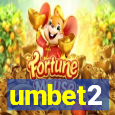 umbet2