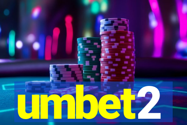 umbet2