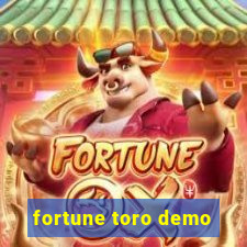 fortune toro demo