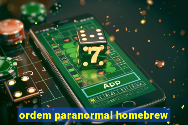 ordem paranormal homebrew