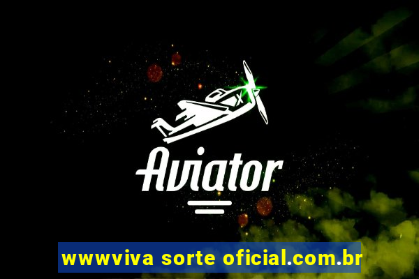 wwwviva sorte oficial.com.br