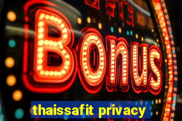 thaissafit privacy