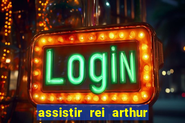 assistir rei arthur 2004 topflix