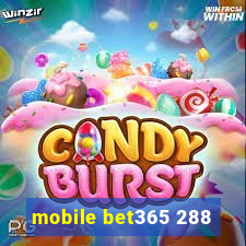 mobile bet365 288