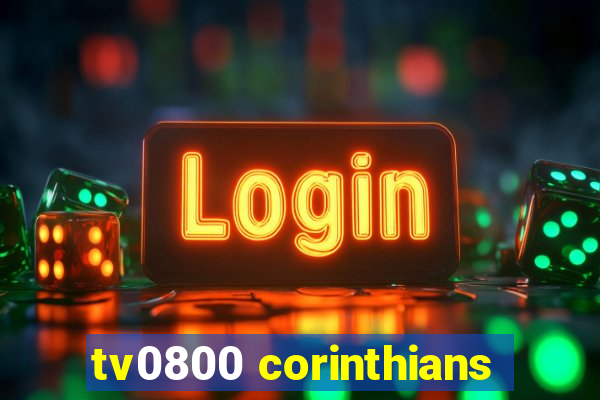 tv0800 corinthians