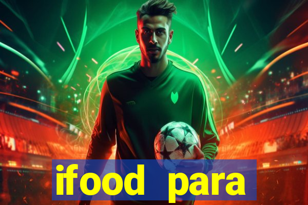 ifood para restaurante login