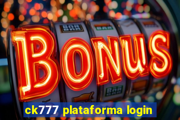 ck777 plataforma login