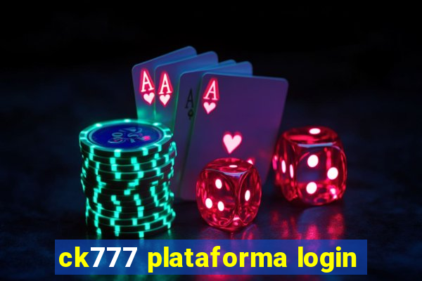 ck777 plataforma login