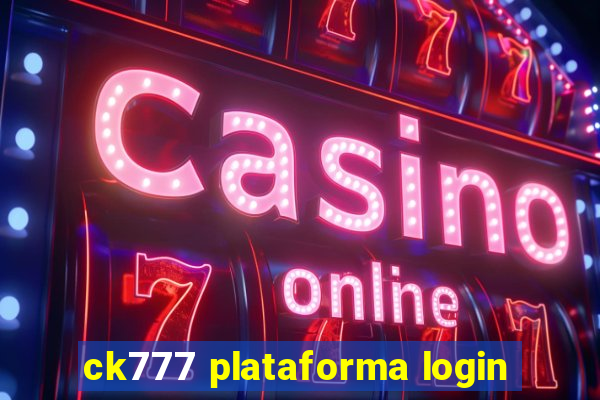 ck777 plataforma login