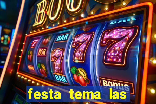 festa tema las vegas roupas femininas