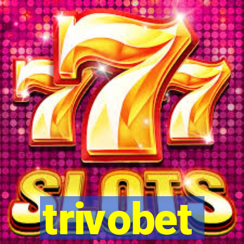 trivobet