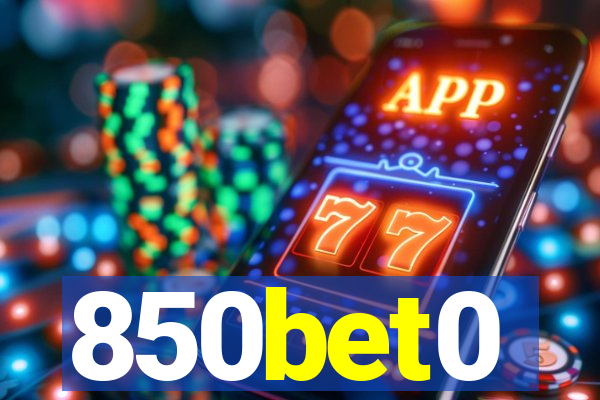 850bet0