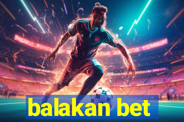 balakan bet