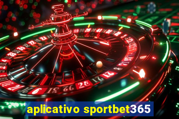 aplicativo sportbet365