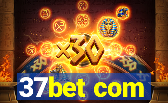 37bet com