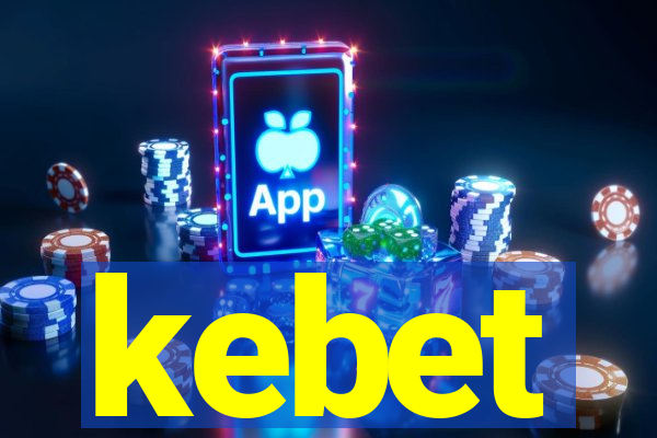 kebet